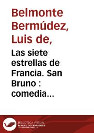 Portada:Las siete estrellas de Francia. San Bruno : comedia famosa / de ... Luis de Belmonte