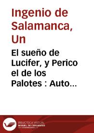 Portada:El sueño de Lucifer, y Perico el de los Palotes : Auto al Nacimiento / por un ingenio de Salamanca