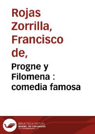 Portada:Progne y Filomena : comedia famosa / de don Francisco de Roxas