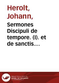 Portada:Sermones Discipuli de tempore. (I). et de sanctis. Promptuaria exemplorum et de miraculis Beatae Virginis Mariae. (II).