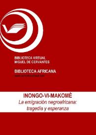 Portada:La emigración negroafricana: tragedia y esperanza / Inongo-vi-Makomè; Mar García (ed.)