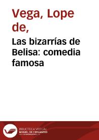 Portada:Las bizarrías de Belisa: comedia famosa / Félix Lope de Vega Carpio; edición a cargo de Katerina Vaiopoulos
