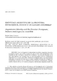 Portada:Identidad argentina en la frontera: extranjeros, indios y un \"Gaucho insufrible\" / Raquel Arias Careaga