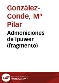 Portada:Admoniciones de Ipuwer (fragmento) / Pilar González-Conde