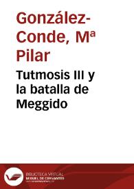 Portada:Tutmosis III y la batalla de Meggido / Pilar González-Conde