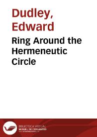 Portada:Ring Around the Hermeneutic Circle / Edward Dudley