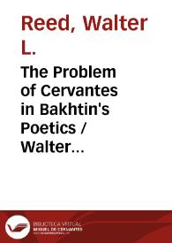 Portada:The Problem of Cervantes in Bakhtin's Poetics / Walter L. Reed