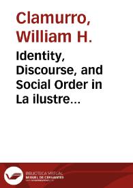 Portada:Identity, Discourse, and Social Order in La ilustre fregona / William H. Clamurro