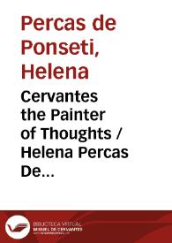 Portada:Cervantes the Painter of Thoughts / Helena Percas De Ponseti