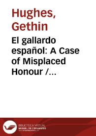 Portada:El gallardo español: A Case of Misplaced Honour / Gethin Hughes