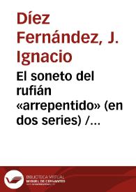 Portada:El soneto del rufián «arrepentido» (en dos series) / J. Ignacio Díez Fernández