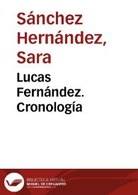 Portada:Lucas Fernández. Cronología / Sara Sánchez Hernández
