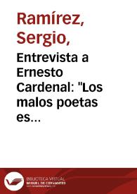 Portada:Entrevista a Ernesto Cardenal: \"Los malos poetas es por falta de humildad\" / Sergio Ramírez y Ulises Juárez Polanco