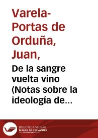 Portada:De la sangre vuelta vino (Notas sobre la ideología de la identidad en la primera parte de Don Quijote) / Juan Varela-Portas de Orduña