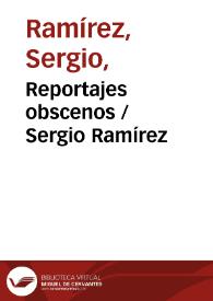 Portada:Reportajes obscenos / Sergio Ramírez