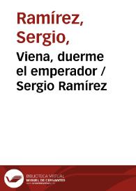 Portada:Viena, duerme el emperador / Sergio Ramírez