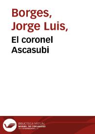 Portada:El coronel Ascasubi / Jorge Luis Borges
