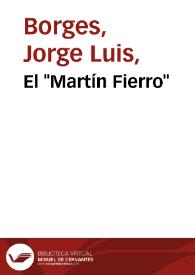 Portada:El \"Martín Fierro\" / Jorge Luis Borges