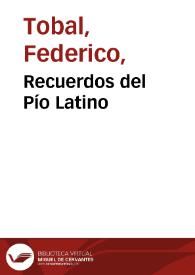 Portada:Recuerdos del Pío Latino / Federico Tobal