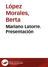 Portada:Mariano Latorre. Presentación  / Berta López Morales