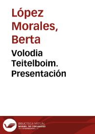 Portada:Volodia Teitelboim. Presentación / Berta López Morales