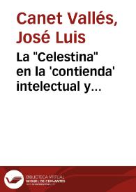 Portada:La \"Celestina\" en la 'contienda' intelectual y universitaria de principios del s. XVI / José Luis Canet