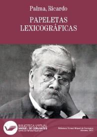Portada:Papeletas lexicográficas / por Ricardo Palma