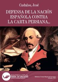 Portada:Defensa de la nación española contra la “Carta Persiana LXXVIII” de Montesquieu / texto atribuido a José Cadalso