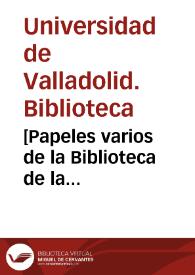 Portada:[Papeles varios de la Biblioteca de la Universidad de Valladolid] [Manuscrito]