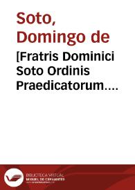 Portada:[Fratris Dominici Soto Ordinis Praedicatorum... De Natura & Gratia libri III; cum Apologia contra reuerendium episcopum Catharinum]