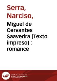 Portada:Miguel de Cervantes Saavedra [Texto impreso] : romance
