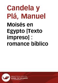 Portada:Moisés en Egypto : romance bíblico / Manuel Candela