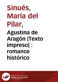 Portada:Agustina de Aragón : romance histórico