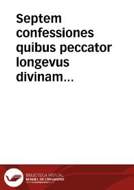 Portada:Septem confessiones quibus peccator longevus divinam pro peccatis suis misericordiam implorat [Texto impreso]