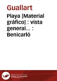 Portada:Playa [Material gráfico] : vista general... : Benicarló