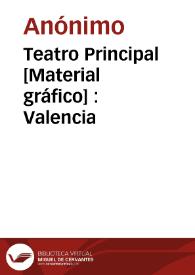 Portada:Teatro Principal [Material gráfico] : Valencia