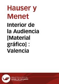 Portada:Interior de la Audiencia [Material gráfico] : Valencia