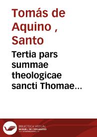 Portada:Tertia pars summae theologicae sancti Thomae Aquinatis...