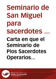 Portada:Carta en que el Seminario de Pios Sacerdotes Operarios de el Santo Evangelio de la ciudad de Orihuela da cuenta a su ... fundador ... Juan Elias Gomez de Teran, Obispo de Orihuela ... de la exemplar vida y muerte de D. Isidro Pedra y Santo ...