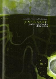 Portada:Joaquín Marco, por los viejos barrios de la belleza / Jaume Pont y Josep M.Sala-Valdaura