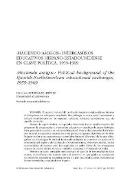 Portada:"Haciendo amigos": intercambios educativos hispano-estadounidenses en clave política, 1959-1969 / Francisco Rodríguez Jiménez