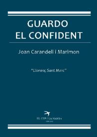 Portada:Guardo, el confident (el terrorisme a Barcelona, 1917-1922) / Joan Carandell i Marimon
