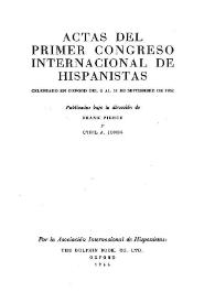 Portada:Actas del Primer Congreso Internacional de Hispanistas celebrado en Oxford del 6 al 11 de septiembre de 1962 / publicado bajo la dirección de F. Pierce y C.A. Jones ; [organizado] por la Asociación Internacional de Hispanistas