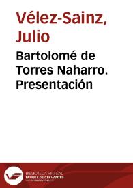 Portada: Bartolomé de Torres Naharro. Presentación