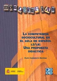 Portada:La competencia sociocultural en el aula de español L2/ LE: Una propuesta didáctica / Rocío Santamaría Martínez