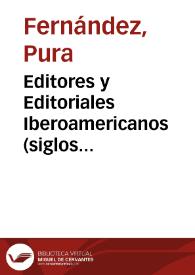 Portada:Editores y Editoriales Iberoamericanos (siglos XIX-XXI) - EDI-RED. Presentación del portal / Pura Fernández