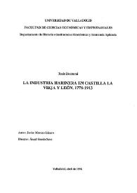 Portada:La industria harinera en Castilla la Vieja y León, 1778-1913 / Javier Moreno Lázaro ; director Ángel García Sanz