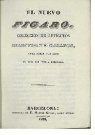 Portada:El nuevo Figaro : colección de artículos selectos y delicados para abrir los ojos al que los tenga cerrados
