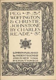 Portada:Peg Woffington ; and Christie Johnstone / by Charles Reade