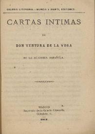 Portada:Cartas íntimas / de Don Ventura de la Vega